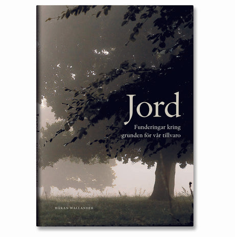 Håkan Wallanders bok Jord – Funderingar kring grunden för vår tillvaro, vinnare av Årets Trädgårdsbok 2013 från Stockholms Gartnersällskap – trädgårdslitteratur om jord, odling och markbiologi.