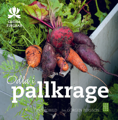 Odla i pallkrage – pallkrageodling i upphöjd bädd med grönsaker, örter och blommor; enkel för nybörjare på små ytor, med bättre dränering, täckodling, kompost och näringsrik jord.